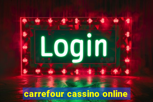 carrefour cassino online